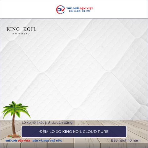 Đệm lò xo King Koil Cloud Pure 5